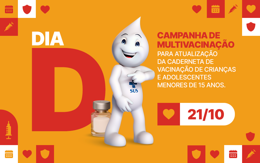O Dia D da Campanha de Multivacinacao em Santa Catarina sabado no qual os postos de saude ficam abertos durante todo o dia para vacinacao e no proximo dia 21