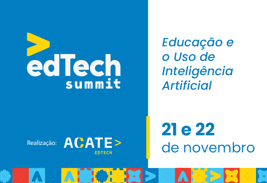 IA e outras tecnologias utilizadas para educacao sao temas do edTech Summit em 2023 ascenda digital