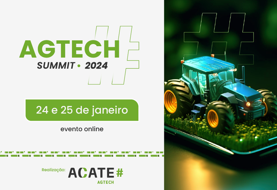 AgTech Summit 2024 abordara quatro temas cruciais para um futuro mais tech e sustentavel no agronegocio