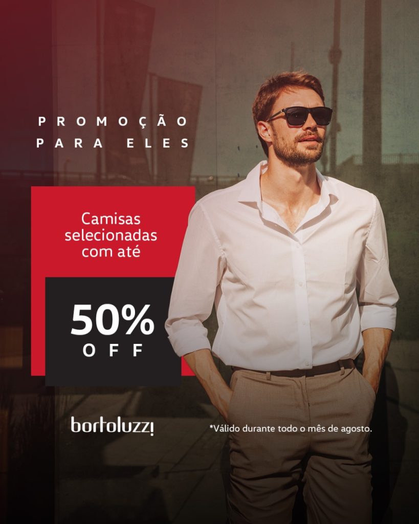 loja bortoluzzi promoca camisas masculinas moda dia dos pais ascenda digital noticias joacaba herval doeste luzerna 4