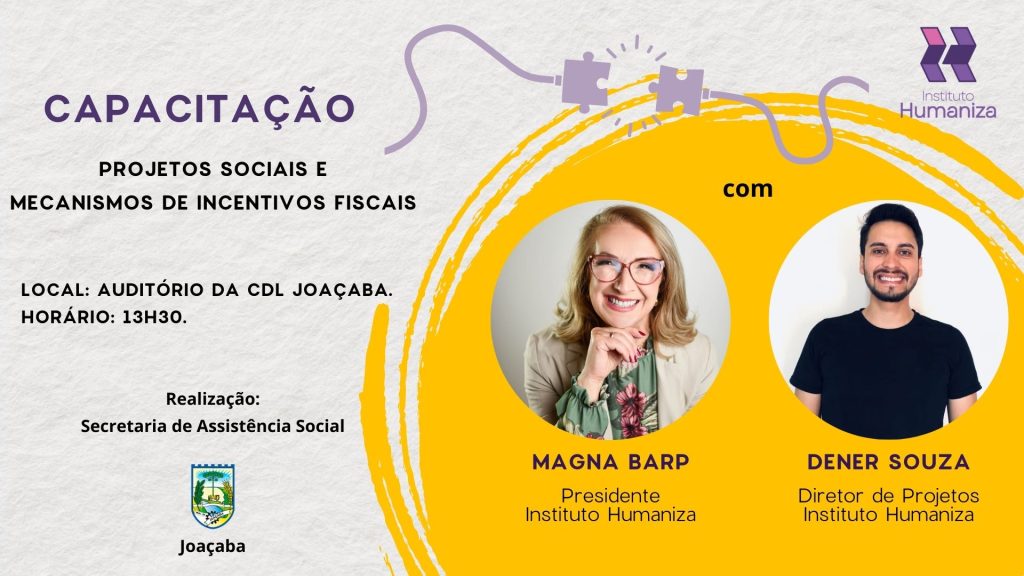 magna barp instituto humaniza dener capacitacao assistencia social joacaba projetos sociais leis de incentivo fiscal