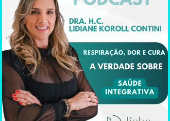 podcast dra hc lidiane koroll contini saude integrativa apneia do sono ascenda digital