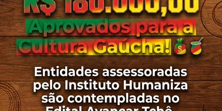 instituto humaniza contempla projetos cultura edital avanca tche ascenda digital noticias