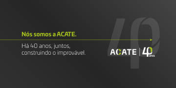 Manifesto: “Nós somos a ACATE. Há 40 anos, juntos, construindo o improvável” 3 acate40