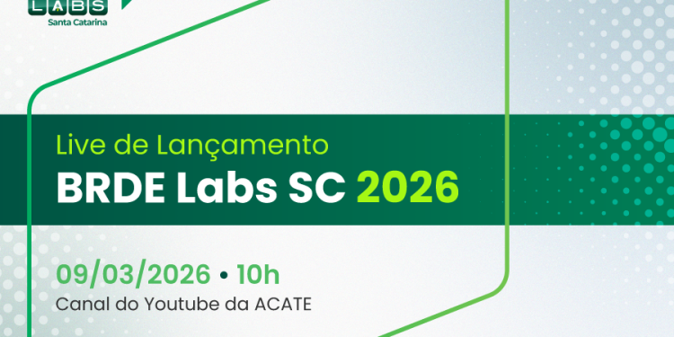 BRDE e ACATE anunciam live de lançamento do programa BRDE Labs SC 2026 1 brde acate